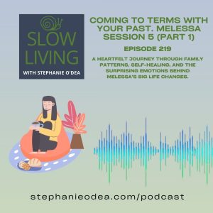 coming to terms or being at peace with your past